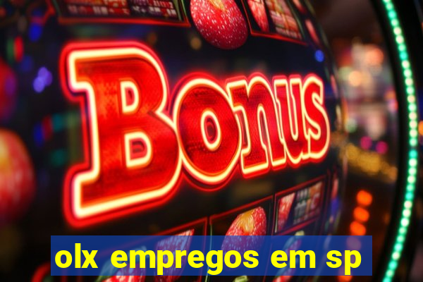 olx empregos em sp